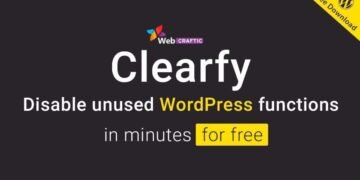 CLEARFY - CÔNG CỤ TỐI ƯU HÓA WEBSITE WORDPRESS