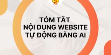 Công cụ tóm tắt nội dung tự động bằng AI