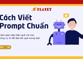 cách viết prompt chuẩn giao tiếp AI hiệu quả